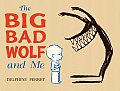 Big Bad Wolf & Me