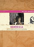 Haunted Usa Mysteries Unwrapped