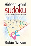 Hidden Word Sudoku The Last Word in Sudoku Puzzles