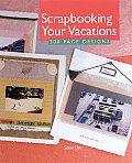 Scrapbooking Your Vacations 200 Page D