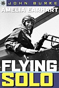 Amelia Earhart Flying Solo