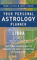 Libra 2007 Your Personal Astrology Plann