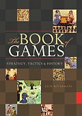 Book Of Games Strategy Tactics & History