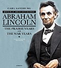 Abraham Lincoln The Prairie Years & the War Years