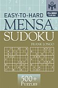Easy-To-Hard Mensa(r) Sudoku