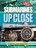 Submarines Up Close