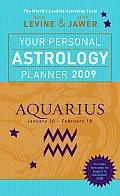 Your Personal Astrology Planner 2009 Aquarius