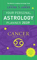 Your Personal Astrology Planner 2009 Cancer