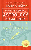 Your Personal Astrology Planner 2009 Sagittarius