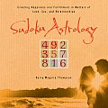 Sudoku Astrology: Creating Happiness and Succeeding in Love, Sex, and Relationships