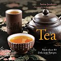 Tea More Than 80 Delicious Recipes
