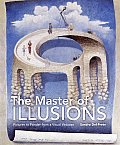 Master of Illusions Pictures to Ponder from a Visual Virtuoso