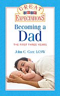 Great Expectations Becoming a Dad