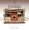 Camera A History Of Photography From Daguerreotype To Digital