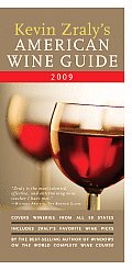 Kevin Zralys American Wine Guide 2009