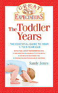 Great Expectations: The Toddler Years