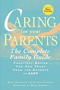 Caring for Your Parents The Complete Family Guide