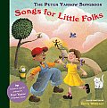 Peter Yarrow Songbook Songs for Little Folks with CD