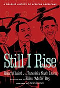Still I Rise A Graphic History of African Americans