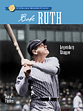 Sterling Biographies Babe Ruth