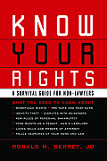 Know Your Rights: A Survival Guide for Non-Lawyers