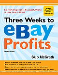 Three Weeks to eBay Profits Revised Edition