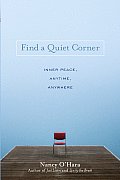 Find a Quiet Corner Inner Peace Anytime Anywhere