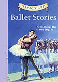 Classic Starts Ballet Stories
