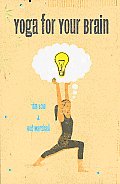 Yoga For Your Brain