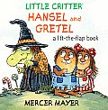 Little Critter Hansel & Gretel lift the flap