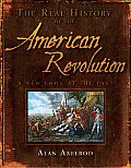 Real History of the American Revolution