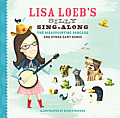Lisa Loebs Silly Sing Along The Disappointing Pancake & Other Zany Songs