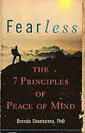 Fearless The 7 Principles of Peace of Mind