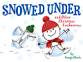 Snowed Under & Other Christmas Confusions