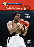 Muhammad Ali: King of the Ring (Sterling Biographies)