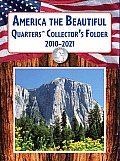 America the Beautiful Quarters(tm) Collector's Folder 2010-2021