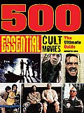 500 Essential Cult Movies