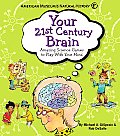 Your 21st Century Brain