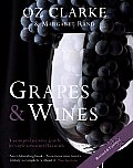 Oz Clarke Grapes & Wine