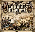 Battlefields of the Civil War The Battles That Shaped America