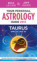 Your Personal Astrology Guide 2013 Taurus