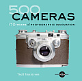 500 Cameras 170 Years of Photographic Innovation
