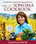 New Sonoma Cookbook A Simple Healthy More Delicious Way to Live