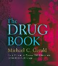 Drug Book From Arsenic to Xanax 250 Milestones in the History of Drugs
