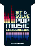 Sit & Solve® Pop Music Crosswords