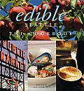 Edible Seattle The Cookbook