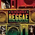 Encyclopedia of Reggae The Golden Age of Roots Reggae