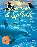 Shimmer & Splash The Sparkling World of Sea Life