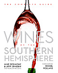 Wines of the Southern Hemisphere The Complete Guide