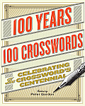 100 Years 100 Crosswords Celebrating the Crosswords Centennial